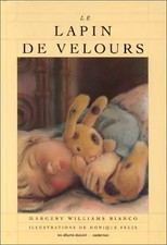Le Lapin de velours, Margery Williams Bianco et  Monique Félix