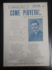 FC455_COME PIOVEVA!..._EDIZIONI GILL_M. TESTA_SPARTITO_ALLEGRETTO_EPOCA