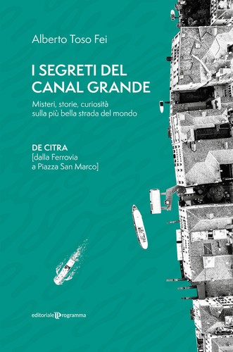 Segreti del canal grande - canal,