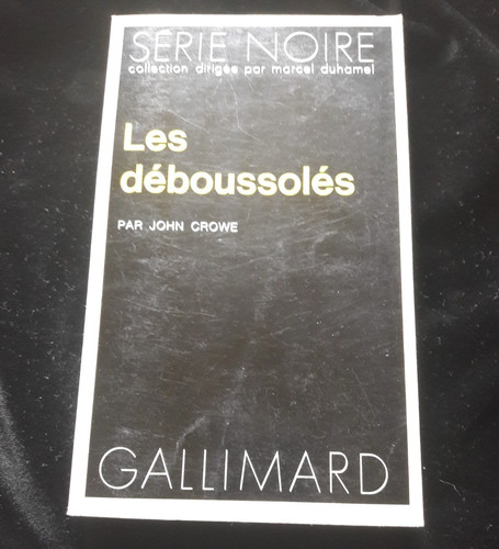 Les deboussoles john crowe - deboussoles,