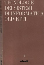 Tecnologie dei sistemi di informatica Olivetti. . AA. VV.. 1974. .