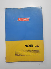 FIAT 128 RALLY CATALOGO PARTI DI RICAMBIO CARROZZERIA 1 ED. 1971 ORIG.