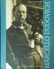 MARCELLO LUDOVICHI 1878 1962 GRANZOTTO GIOVANNI GIORGIO CORBELLI EDITORE 1999 