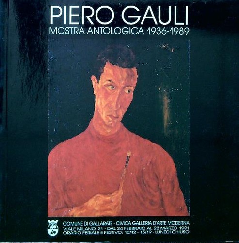 Piero gauli mostra antologica - piero, gauli.