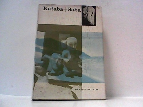 Kataba und saba entdeckung - kataba,