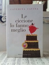 LE CICCIONE LO FANNO MEGLIO -