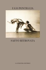 Libro Nuovo - Saffo Ritrovata. Testo Greco A Fronte  - La Finestra Editrice