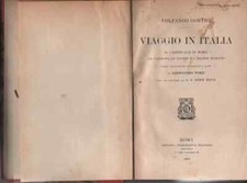 Volfango Goethe - VIAGGIO IN ITALIA. 1905