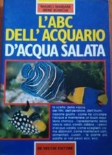 L'ABC dell'acquario d'acqua salata Libro Come Nuovo