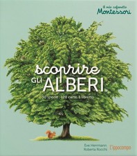 Scoprire gli alberi. Il mio