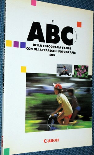 Abc della fotografia - l'abc,