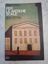 PER LE ANTICHE SCALE. UNA