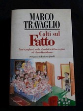 COLTI SUL FATTO - MARCO TRAVAGLIO - GARZANTI - 2010