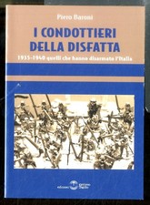 CONDOTTIERI DELLA DISFATTA