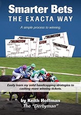 Smarter Bets - The Exacta Way