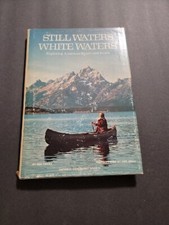 Still Waters, White Waters 