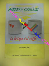 RARO SPARTITO SINGOLO ALBERTO CAMERINI La bottega del caffe' 1984 CBS no cd lp