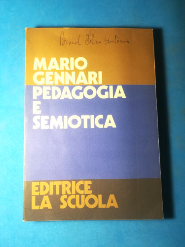 Pedagogia semiotica mario - pedagogia,