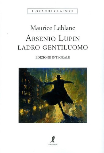 Arsenio lupin ladro - arsenio, lupin.