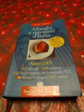 Alberghi e Ristoranti D'Italia-Guida Turing 2003 Libro