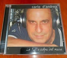 CD - CARLO D'ANDREA - ... E' TUTTA COLPA DEL MARE - Lecce Salento RARISSIMO