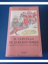 Tatti Sanguineti, 'Il cervello di Alberto Sordi' (Adelphi, 2015) (#tracked)