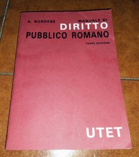 ALBERTO BURDESE MANUALE DI DIRITTO PUBBLICO ROMANO ED. UTET 1987