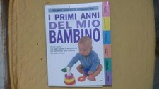 I primi anni del mio bambino