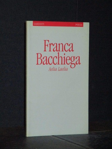 Franca bacchiega aelia - -,