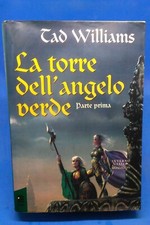 Interno Giallo iperFICTION - TAD WILLIAMS - LA TORRE DELL'ANGELO VERDE 1° parte