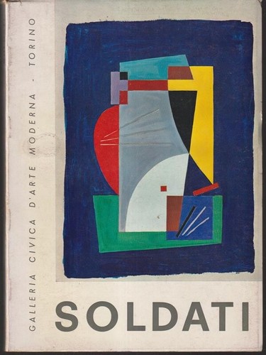 Atanasio soldati galleria - soldati, [galleria