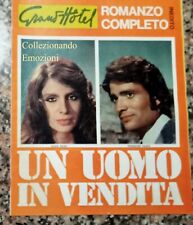 Grand Hotel Romanzo Completo supplemento al n.1329  UN UOMO IN VENDITA