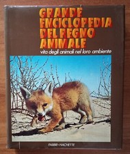 Grande Enciclopedia del Regno Animale Gli animali dei deserti, delle steppe e...