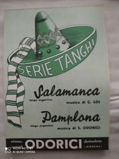 CARLO LOI "SALAMANCA" - "PAMPLONA" - 1958 - EDIZIONI ODORICI - SPILAMBERTO (MO)