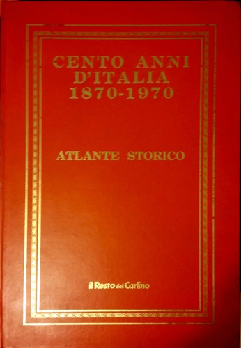 Cento anni italia 1870 1970 - cento, 1870-1970