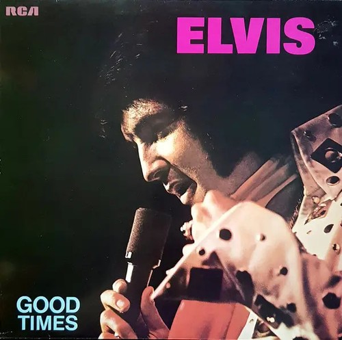 Elvis presley good times con - good,