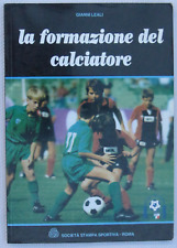 libro La formazione del calciatore - di Gianni Leali - Società stampa sportiva 
