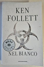 NEL BIANCO -KEN FOLLET - OSCAR MONDADORI