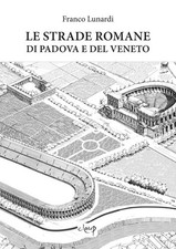 Le strade romane di Padova e