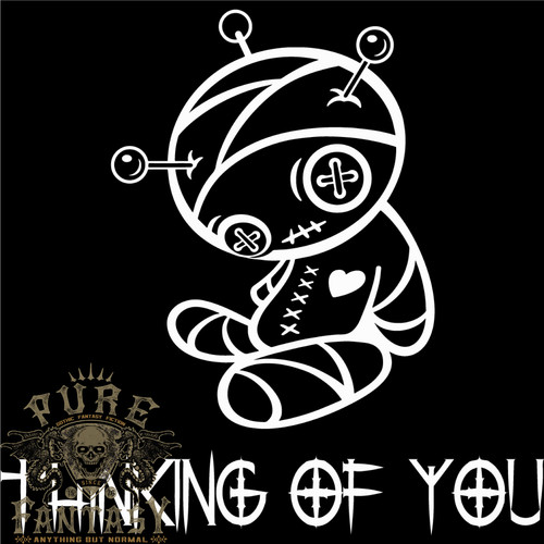 Thinking you voodoo doll - of,