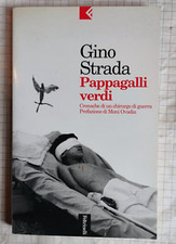 GINO STRADA "PAPPAGALLI VERDI" FELTRINELLI