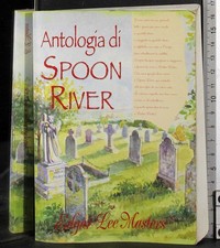 ANTOLOGIA DI SPOON RIVER