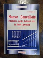 Casalgrandi - Nuove cancellate ringhiere porte balconi in ferro - 3a edizione