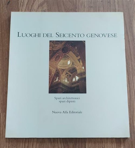 Luoghi del seicento - seicento, genovese