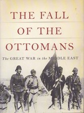THE FALL OF THE OTTOMANS The