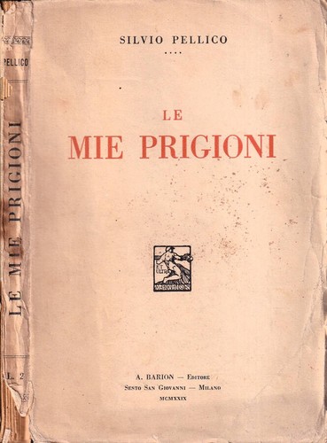Mie prigioni silvio - prigioni,