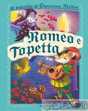 9788856692273 Geronimo Stilton Romeo e Topetta. Le parodie di Geronimo Stilton P