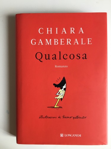 Chiara gamberale qualcosa - chiara,