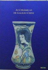 AS CERAMICAS DE GALILEO CHINI