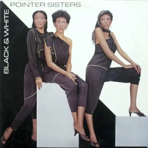 Pointer sisters black - &, white
